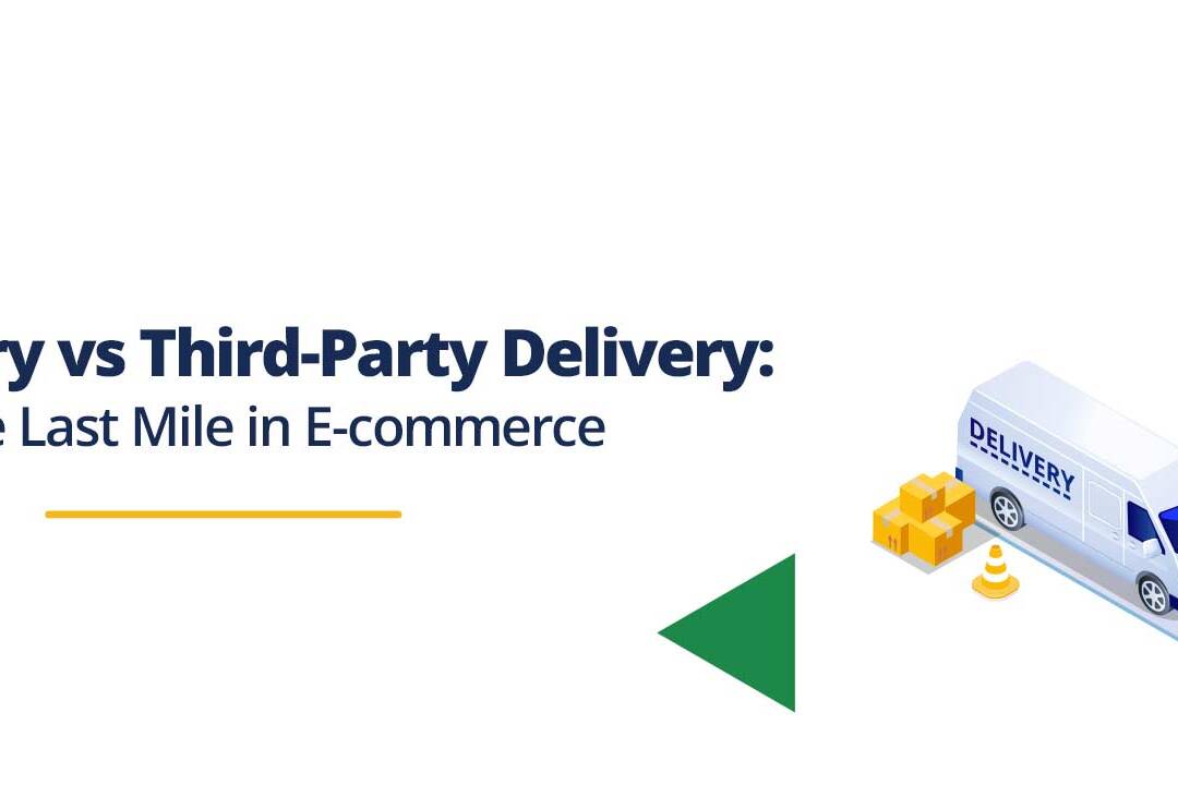 Self-Delivery vs Third-Party Delivery